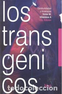 Livres: TRANSGENICOS,LOS 2&ordf;ED - VILLALOBOS, VICTOR M.