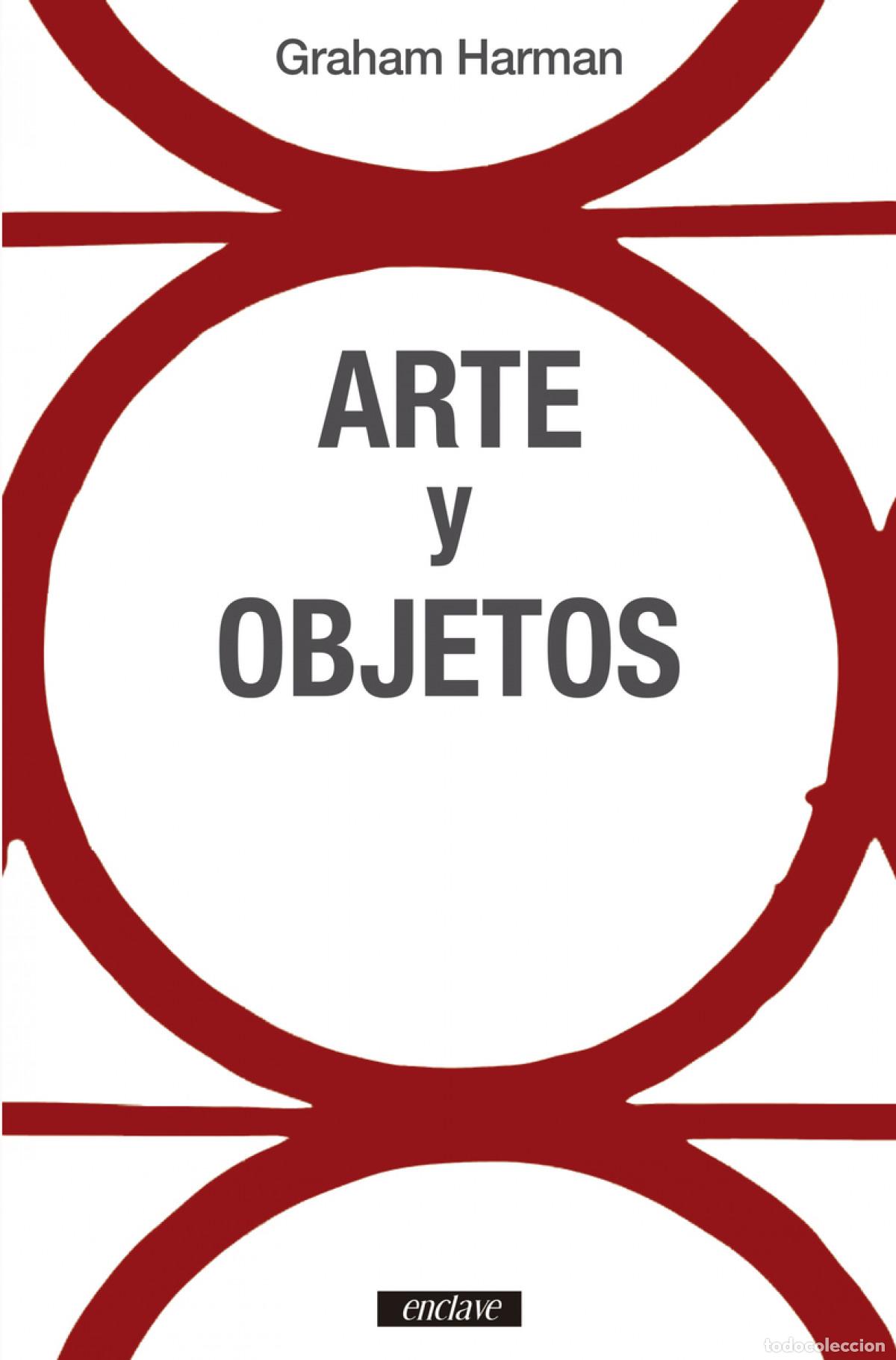 Libri: ARTE Y OBJETOS - HARMAN Graham