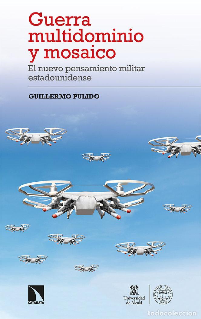 Livres: GUERRA MULTIDOMINIO Y MOSAICO - PULIDO, GUILLERMO