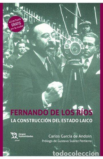 Libros: FERNANDO DE LOS RIOS LA CONSTRUCCION DEL - AA.VV
