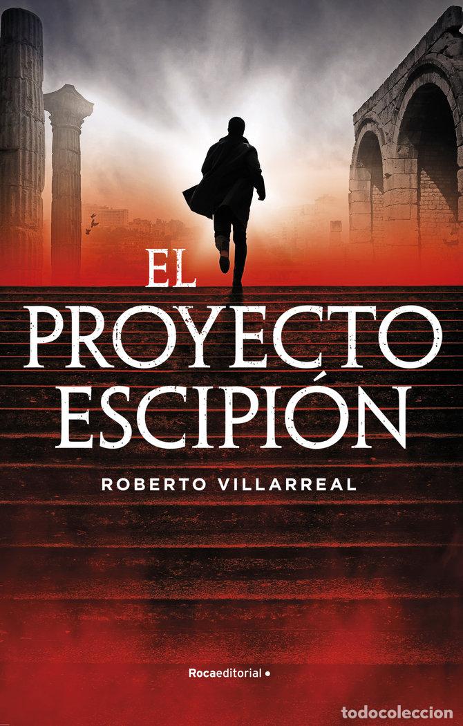 Livros: EL PROYECTO ESCIPION - VILLARREAL, ROBERTO