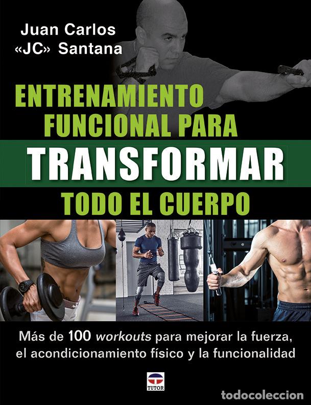 Livros: ENTRENAMIENTO FUNCIONAL PARA TRANSFORMAR TODO EL CUERPO - SANTANA, JUAN CARLOS