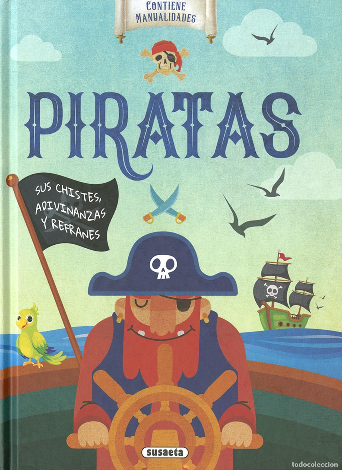 Livros: PIRATAS. SUS CHISTES, ADIVINANZAS Y REFRANES - Reviejo, Carlos