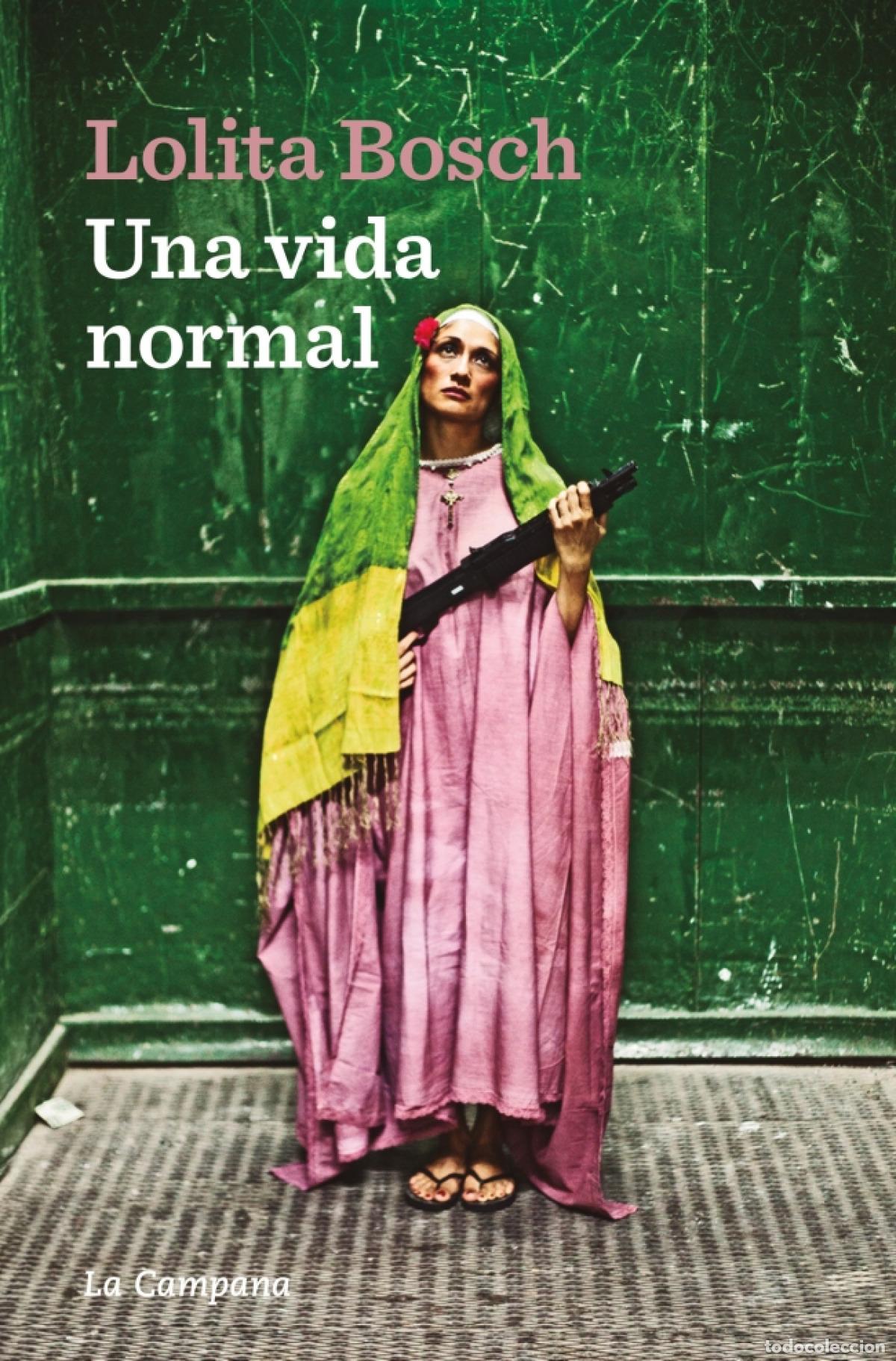 Libri: UNA VIDA NORMAL - Bosch, Lolita