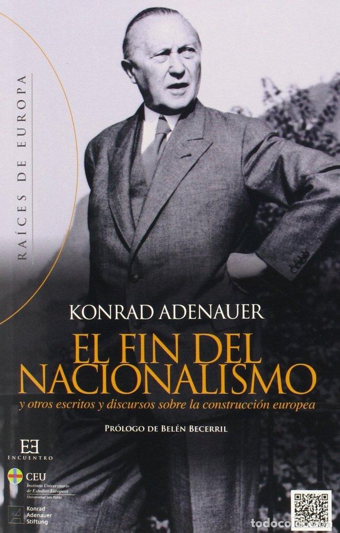 Libri: FINAL DEL NACIONALISMO,EL - ADENAUER, KONRAD
