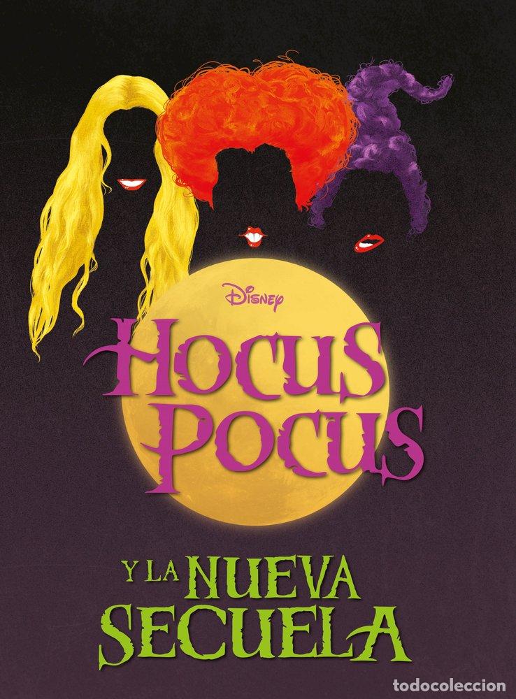 Libros: HOCUS POCUS Y LA NUEVA SECUELA - DISNEY