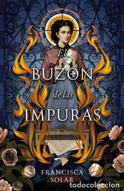 Libros: EL BUZON DE LAS IMPURAS - SOLAR, FRANCISCA