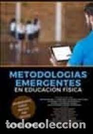 Libros: METODOLOGIAS EMERGENTES EN EDUCACION FISICA - .