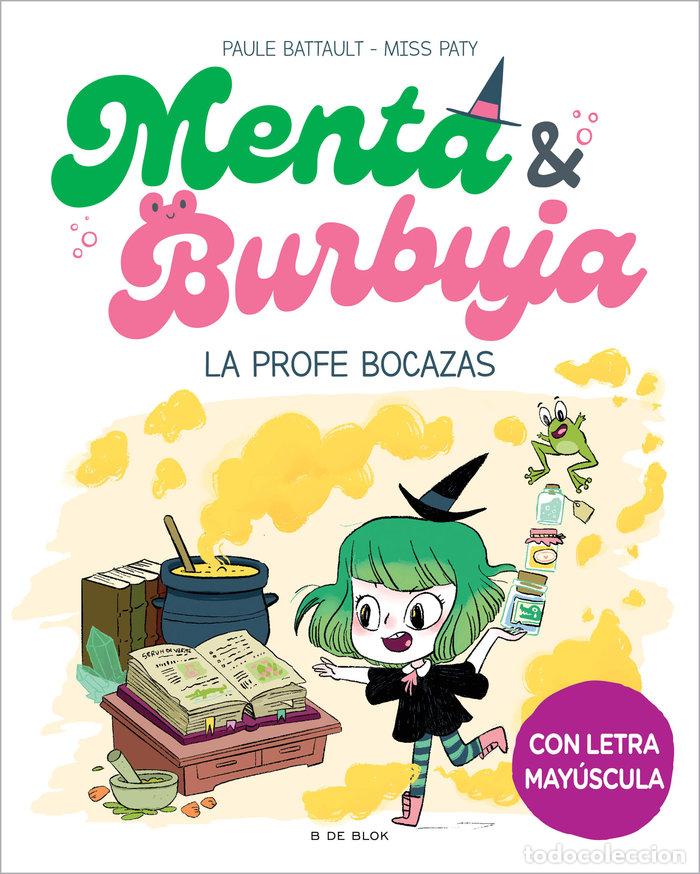 Libri: MENTA Y BURBUJA 3 LA PROFE BOCAZAS - PAULE BATTAULT