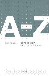 Livres: DIC.GRAFOLOGIA DE LA A A LA Z RTCA 2&ordf;ED. - VELS, AUGUSTO