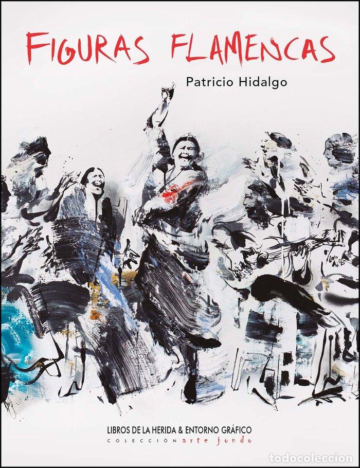 Livres: FIGURAS FLAMENCAS - HIDALGO, PATRICIO