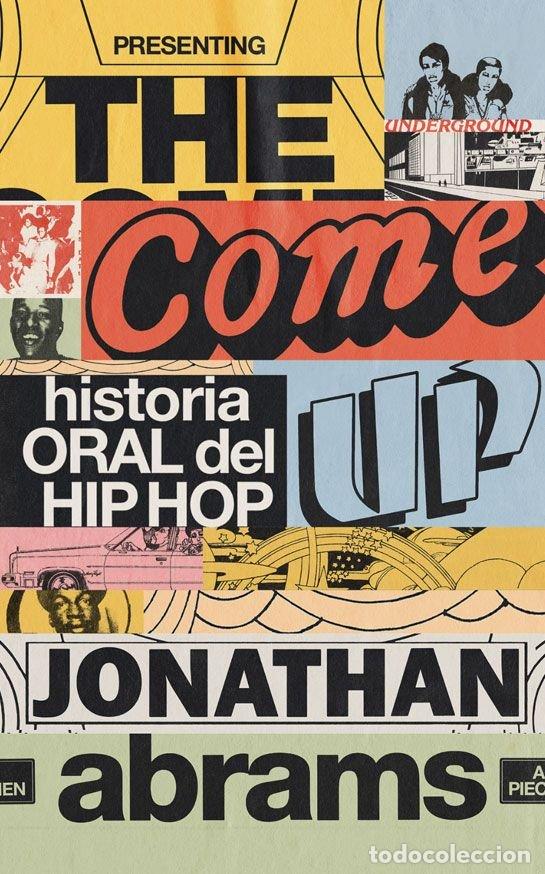 Livres: THE COME UP - ABRAMS, JONATHAN