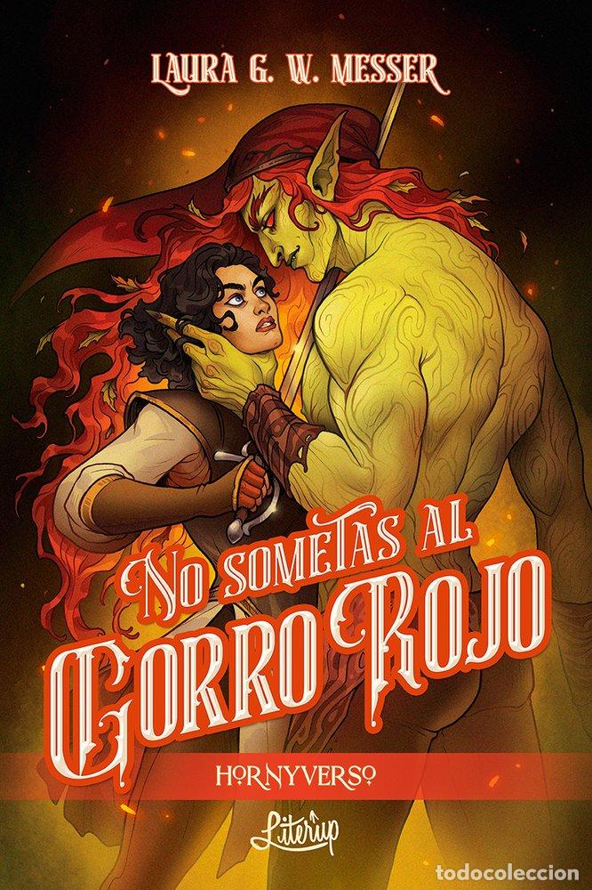 Livres: NO SOMETAS AL GORRO ROJO - G W MESSER, LAURA