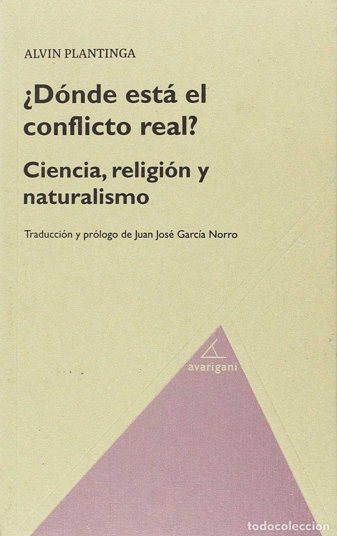 Libros: DONDE ESTA EL CONFLICTO REAL - PLATINGA, ALVIN