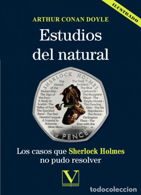 Libros: ESTUDIOS DEL NATURAL - CONAN DOYLE, ARTHUR