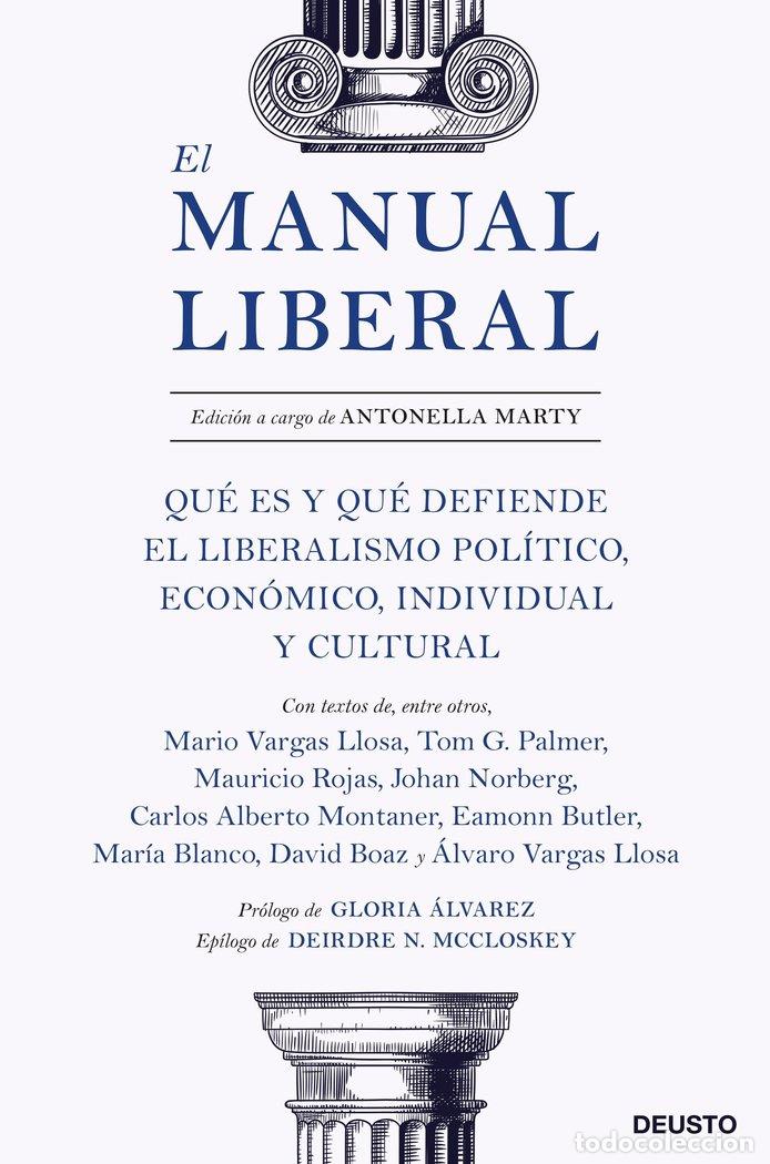 Libri: EL MANUAL LIBERAL UNA GUIA PARA LA LIBERTA - ANTONELLA MARTY