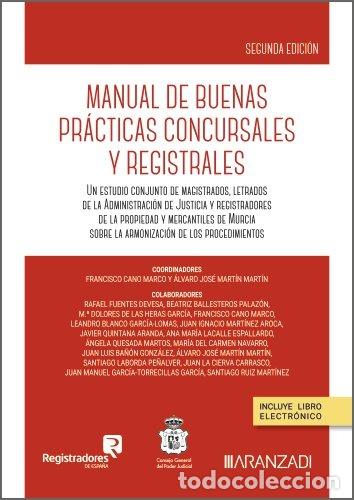 Libros: MANUAL DE BUENAS PRACTICAS CONCURSALES Y REGISTRALES 2&ordf; ED - COLEGIO DE REGISTRADORES