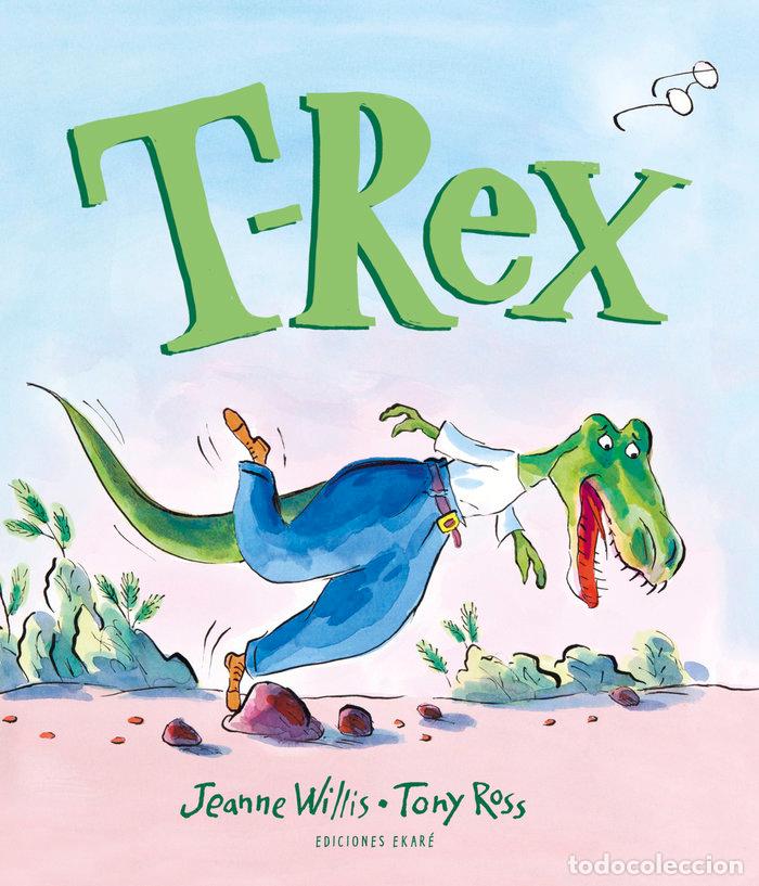 Livros: T-REX - JEANNE WILLIS
