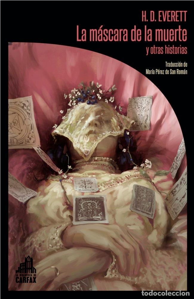 Livros: MASCARA DE LA MUERTE Y OTRAS HISTORIAS,LA - EVERETT, H.D.