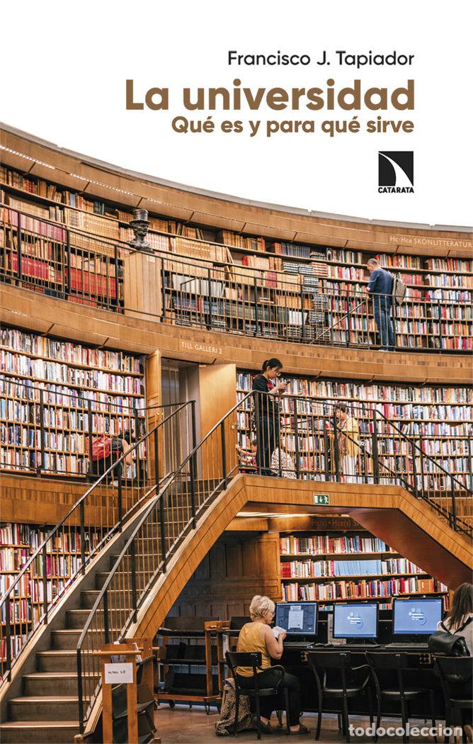 Livros: UNIVERSIDAD QUE ES Y PARA QUE SIRVE,LA - TAPIADOR, FRANCISCO J
