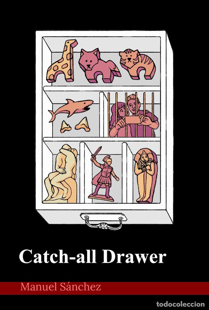 Livros: CATCH-ALL DRAWER - SANCHEZ, MANUEL