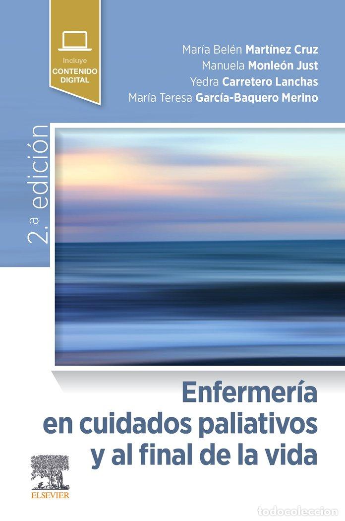 Libros: ENFERMERIA EN CUIDADOS PALIATIVOS Y AL FINAL DE LA VIDA - MARTINEZ CRUZ, MARIA BELEN