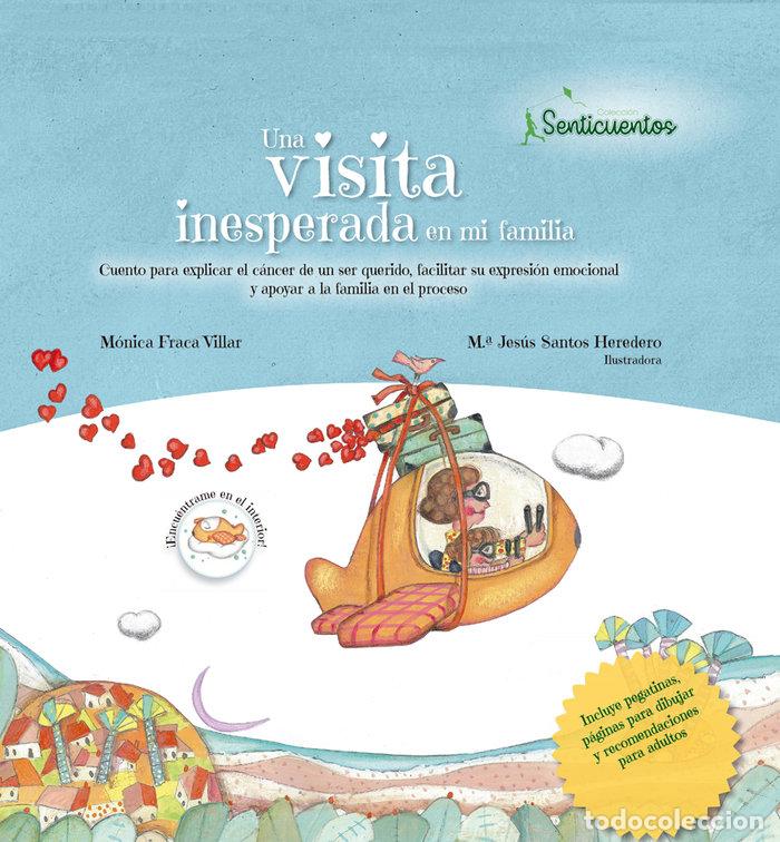 Libros: UNA VISITA INESPERADA EN MI FAMILIA - MONICA FRACA VILLAR