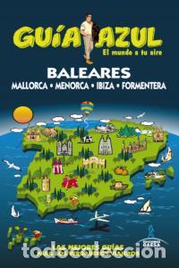 Libri: GUIA AZUL BALEARES 13 - MAZARRASA, LUIS