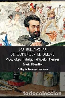 Livres: LES BULLANGES SE COMENCEN EL DILLUNS - PLANELLAS SAUMELL, MARIA