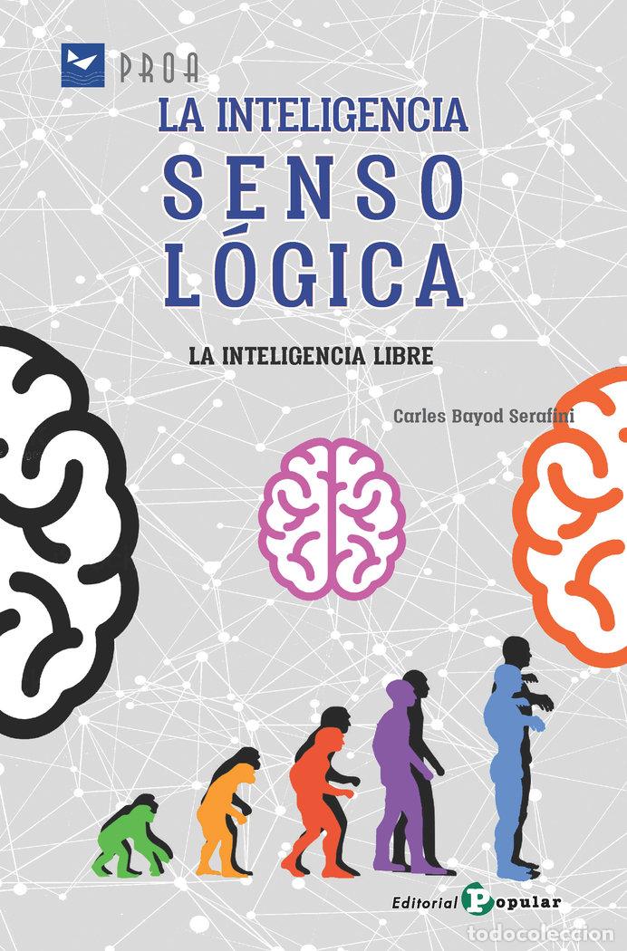 Livres: LA INTELIGENCIA SENSOLOGICA - BAYOD SERAFINI, CARLES