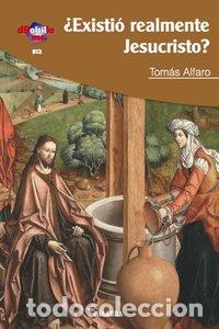 books: EXISTIO REALMENTE JESUCRISTO - ALFARO, TOMAS