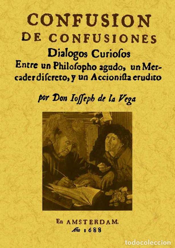 Libros: CONFUSION DE CONFUSIONES - VEGA, JOSE DE LA