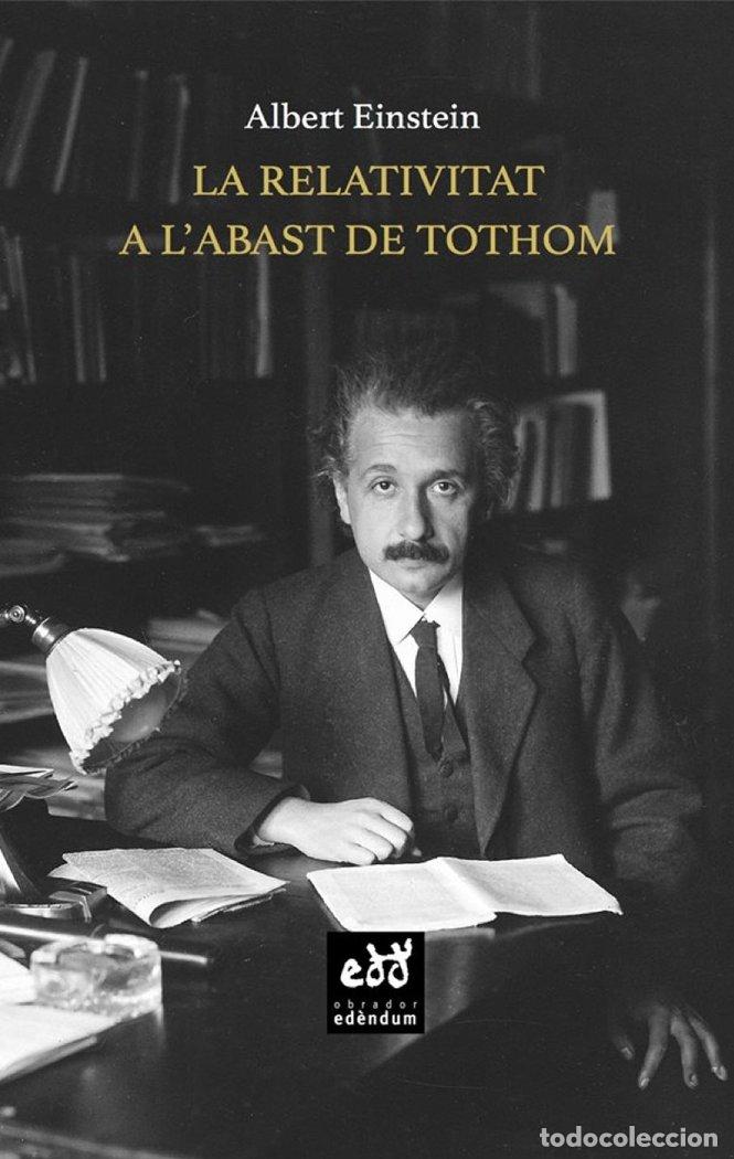 Libros: RELATIVITAT A LABAST DE TOTHOM,LA - EINSTEIN, ALBERT