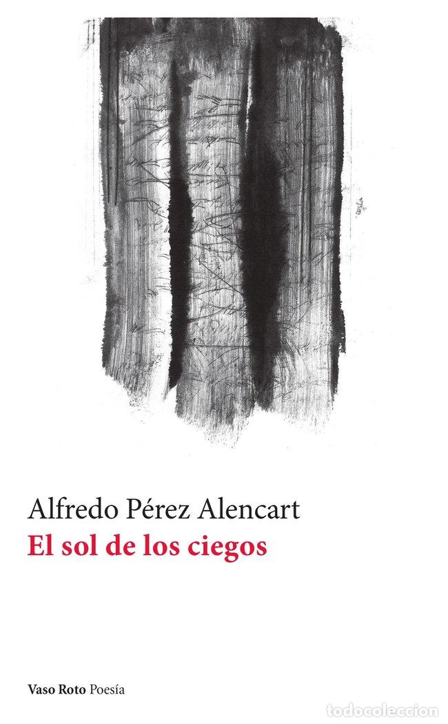 Libros: SOL DE LOS CIEGOS,EL - PEREZ ALENCART, ALFREDO