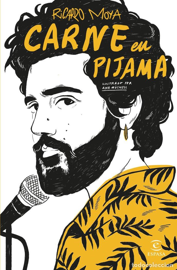 Livres: CARNE EN PIJAMA - RICARDO MOYA