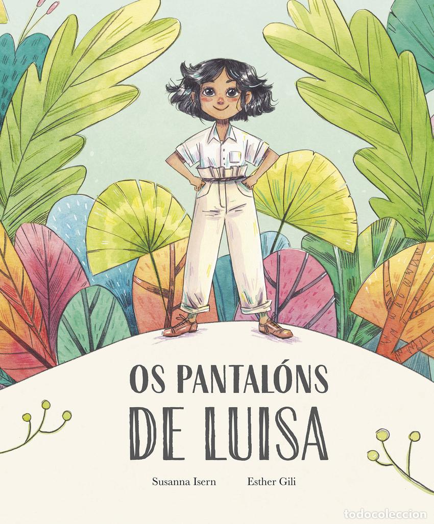 Livres: OS PANTAL&Oacute;NS DE LUISA - Susanna Isern