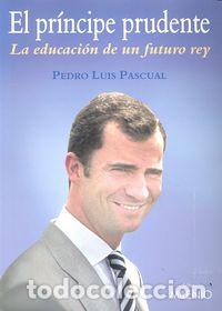 Livres: PRINCIPE PRUDENTE - PASCUAL, PEDRO LUIS
