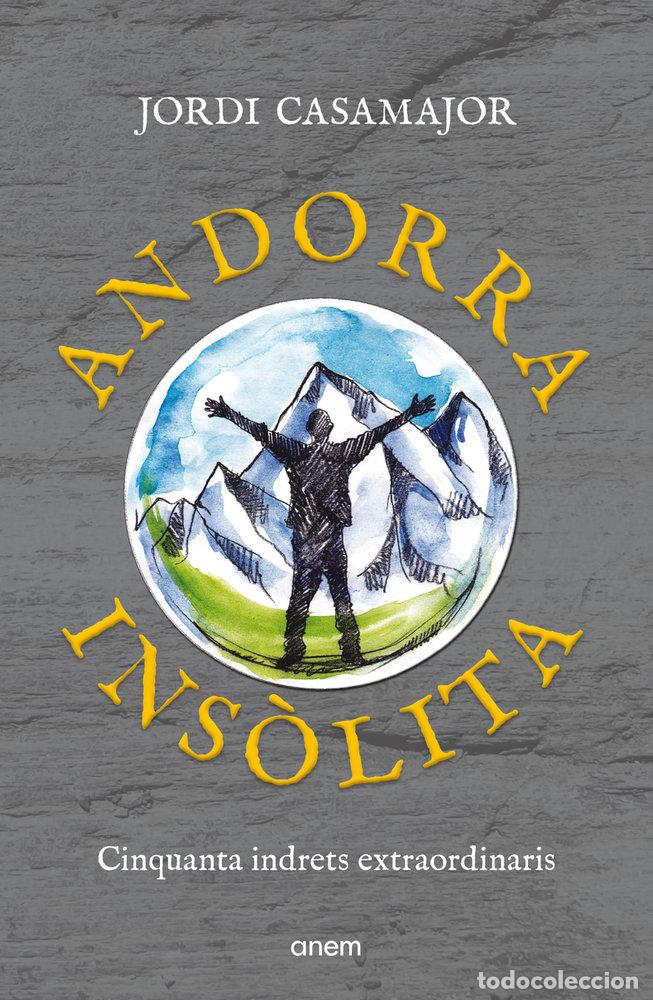 books: ANDORRA INSOLITA - CASAMAJOR, JORDI