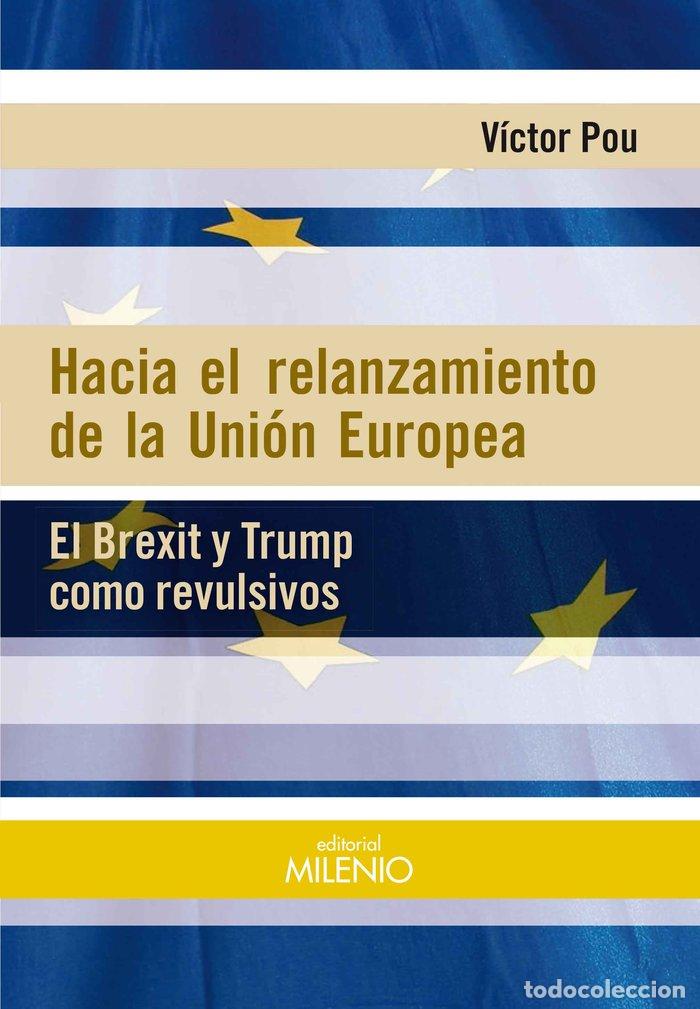 Libros: HACIA EL RELANZAMIENTO DE LA UNION EUROPEA - POU SERRADELL, VICTOR