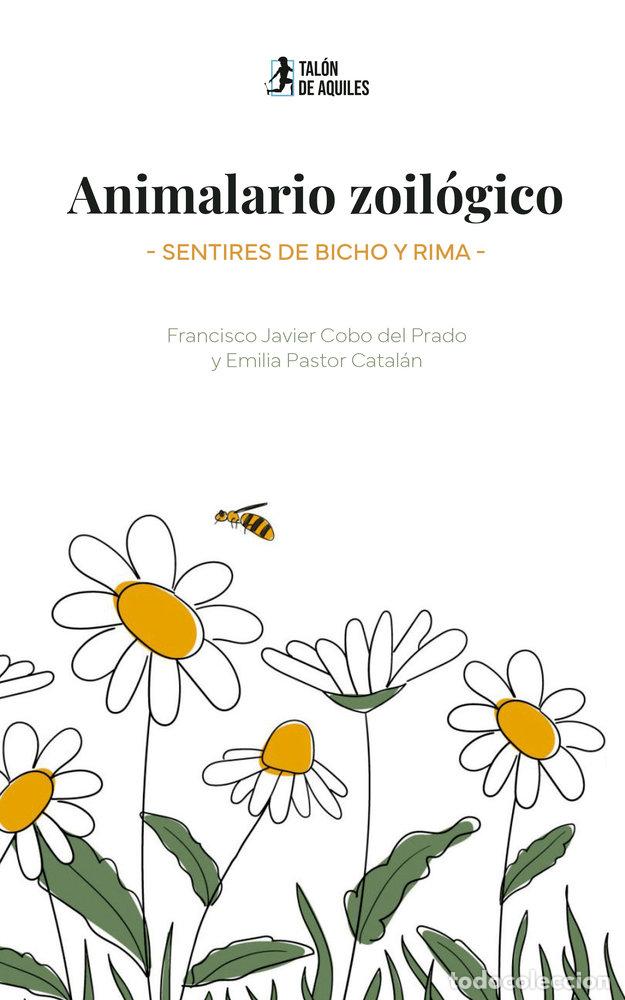 Livres: ANIMALARIO ZOILOGICO SENTIRES DE BICHO Y RIMA - COBO DEL PRADO, FCO JAVIER