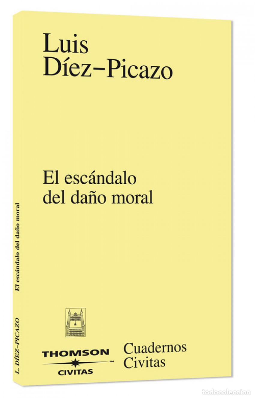 Libros: EL ESC&Aacute;NDALO DEL DA&Ntilde;O MORAL - D&iacute;ez Picazo y Ponce de Le&oacute;n, Luis