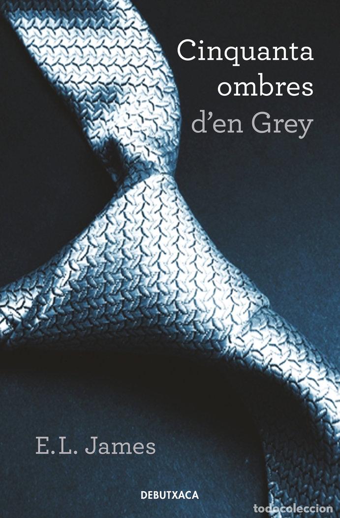 B&uuml;cher: CINQUANTA OMBRES DEN GREY CINQUANTA OMBRES 1 - JAMES, E.L.