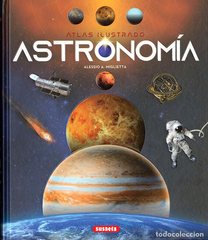 Livros: ATLAS ILUSTRADO ASTRONOMIA - MIGLIETTA, ALESSIO A.