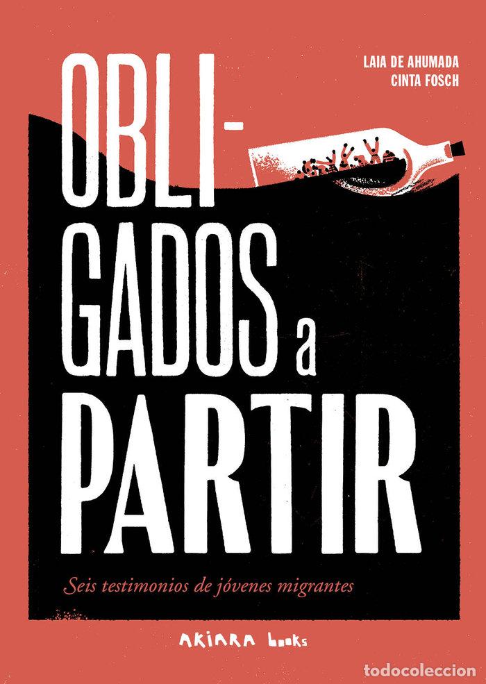 Livros: OBLIGADOS A PARTIR - DE AHUMADA, LAIA