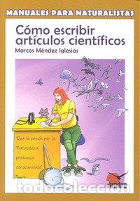 books: COMO ESCRIBIR ARTICULOS CIENTIFICOS - MENDEZ IGLESIAS, MARCOS
