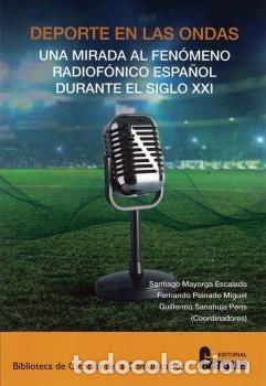 Livros: DEPORTE EN LAS ONDAS MIRADA AL FENOMENO RADIOFONICO ESPA&Ntilde;OL - AA.VV