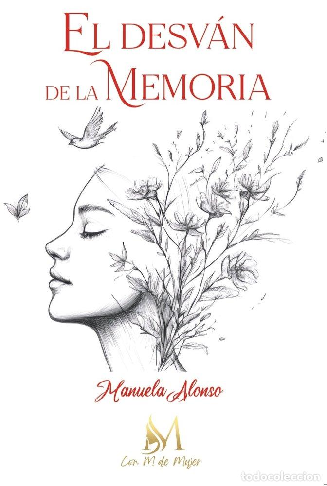 Livros: EL DESVAN DE LA MEMORIA - ALONSO, MANUELA