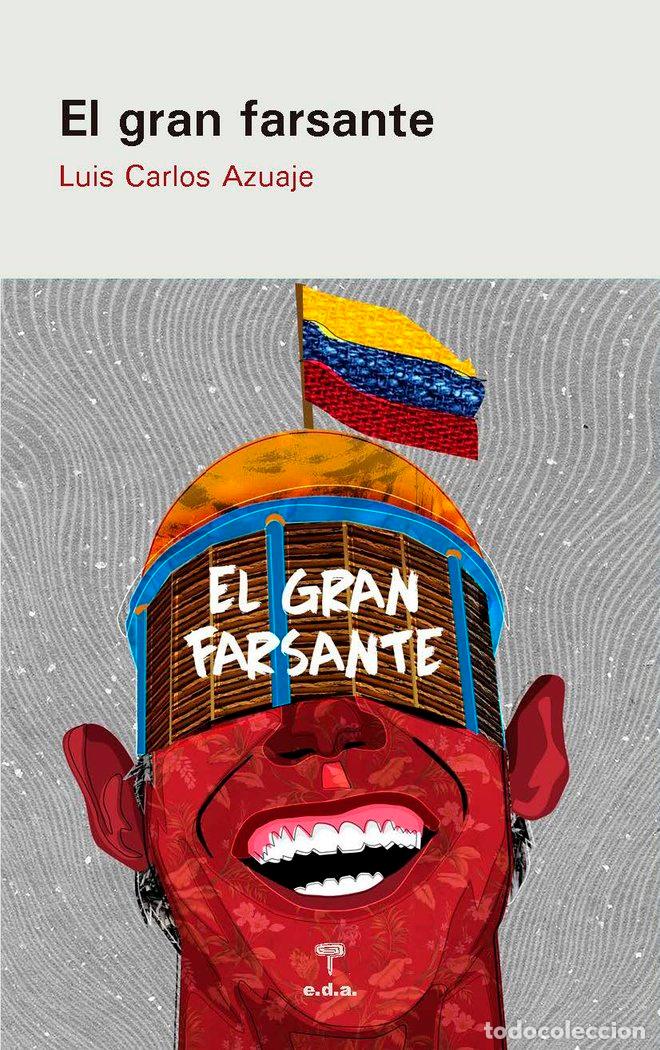 Livros: GRAN FARSANTE,EL - AZUAJE, LUIS CARLOS