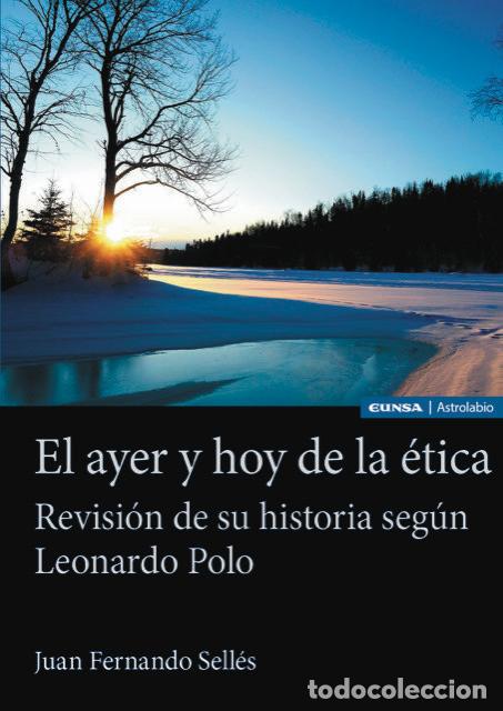 books: EL AYER Y HOY DE LA ETICA - SELLES, JUAN FERNANDO