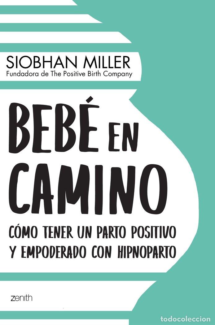 books: BEBE EN CAMINO - MILLER, SIOBHAN
